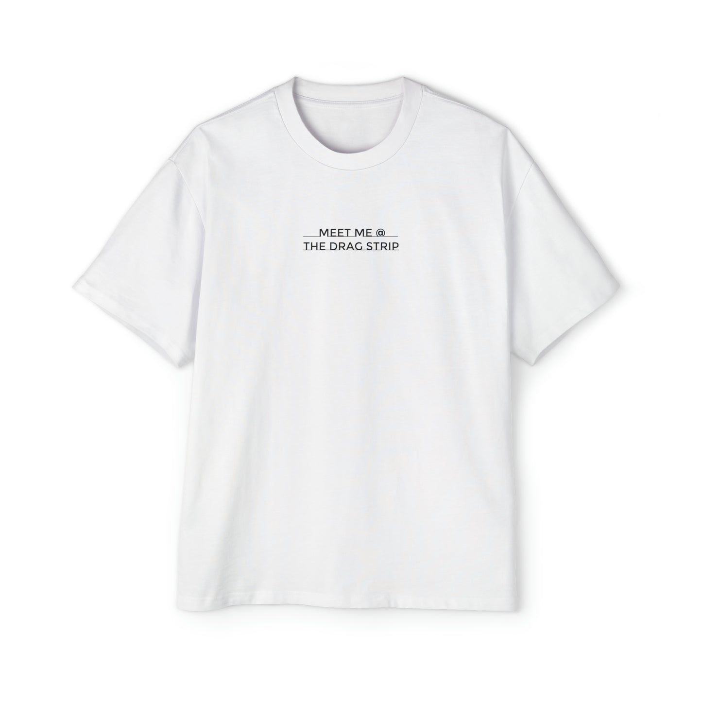 "Meet Me at the Drag Strip" Oversized Tee