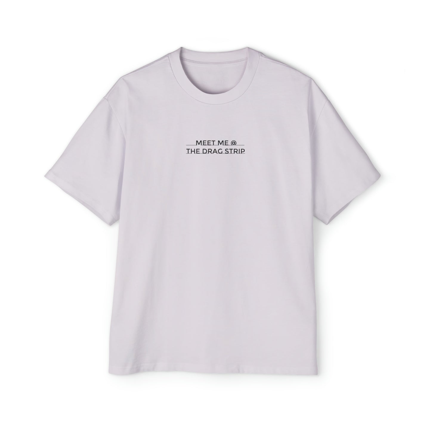 "Meet Me at the Drag Strip" Oversized Tee